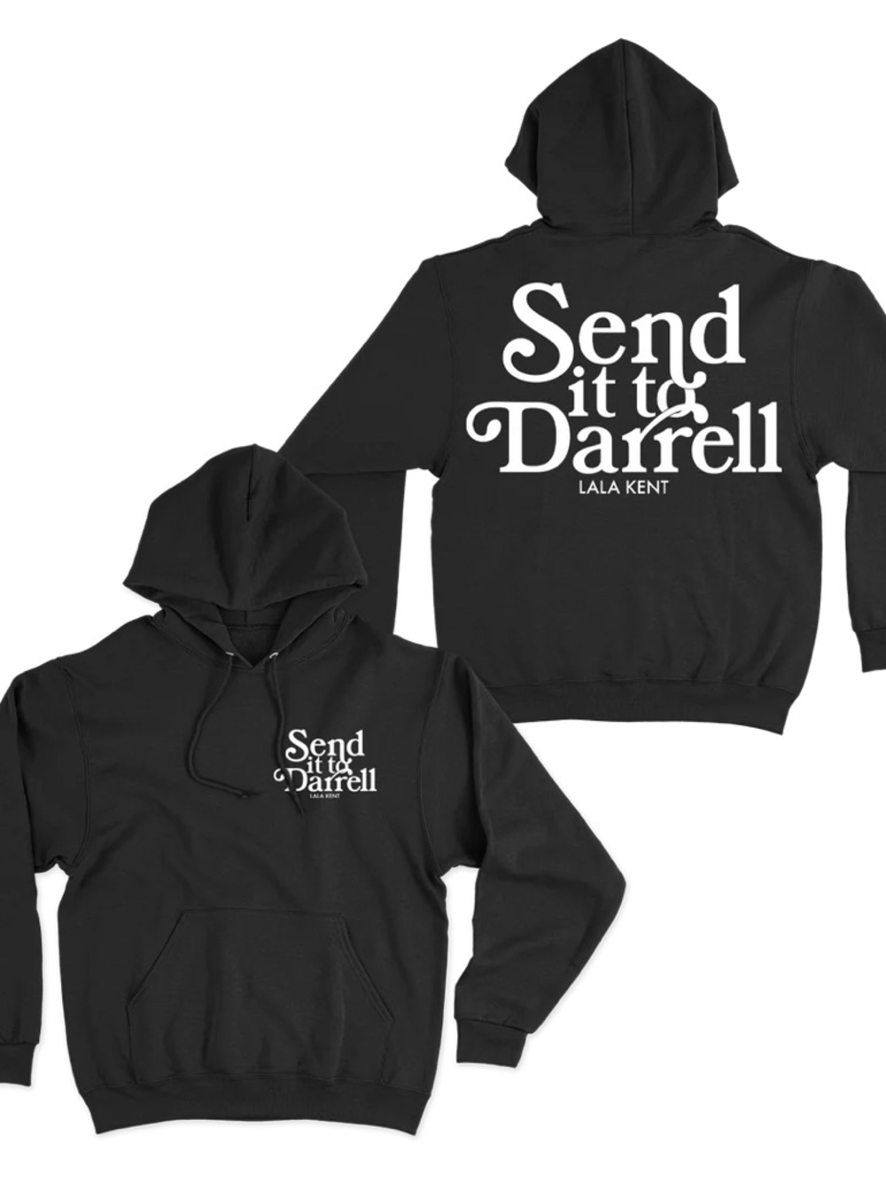 Lala Kent "Send It to Darrell" Hoodie